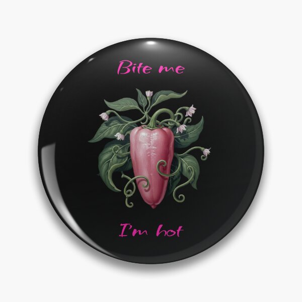Item preview, Bite Me I'm Hot designed and sold by 66Solar.