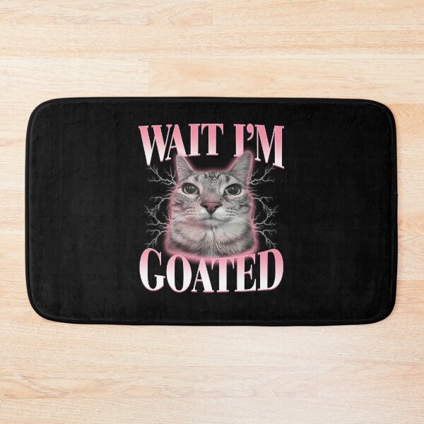 Item preview, Wait I'm Goated Cat Silly Funny Cat Meme Men Women designed and sold by phoebelevine.