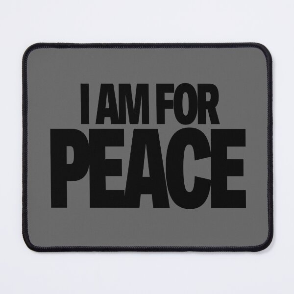 Item preview, I Am For Peace – Bold Minimalist Peace Statement Graphic Design designed and sold by artworkathome.