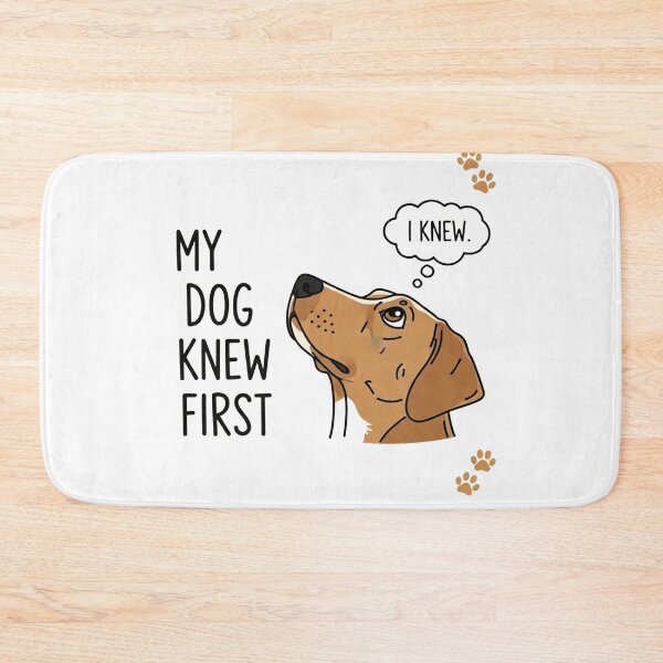 Item preview, My Dog Knew First – National Pet Day Tribute designed and sold by FlamaC.