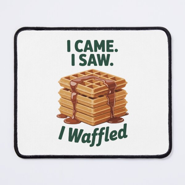 Item preview, I Came I Saw I Waffled Food Graphic - Waffle Lover designed and sold by TyraYoung.