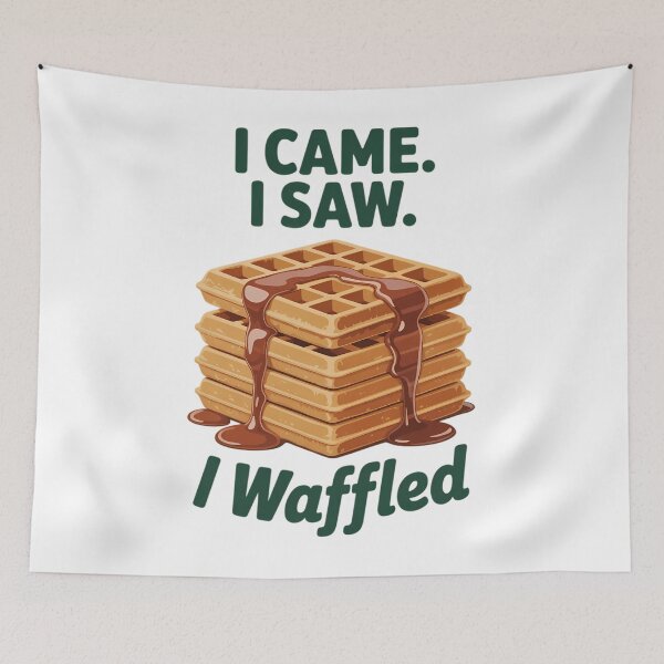 Item preview, I Came I Saw I Waffled  Food Graphic - Waffle Lover designed and sold by TyraYoung.