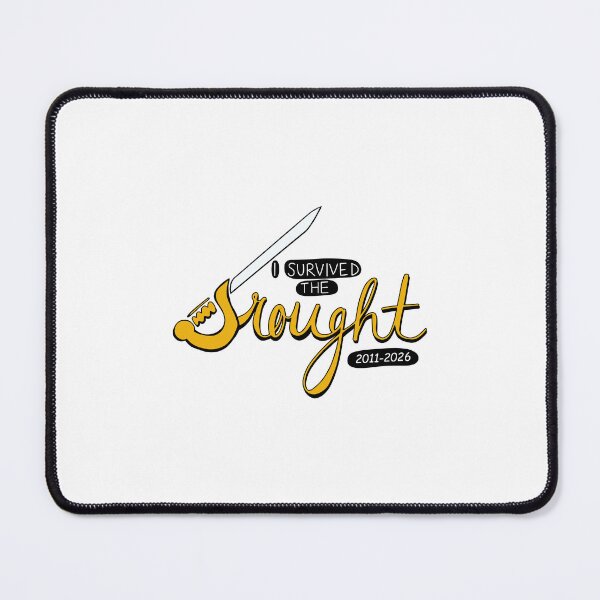 Item preview, I Survived The Drought 2011–2026 Funny Sword Graphic designed and sold by ZaraKerry.