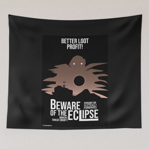 Item preview,  Lethal Company Beware Of The Eclipse designed and sold by asep08.