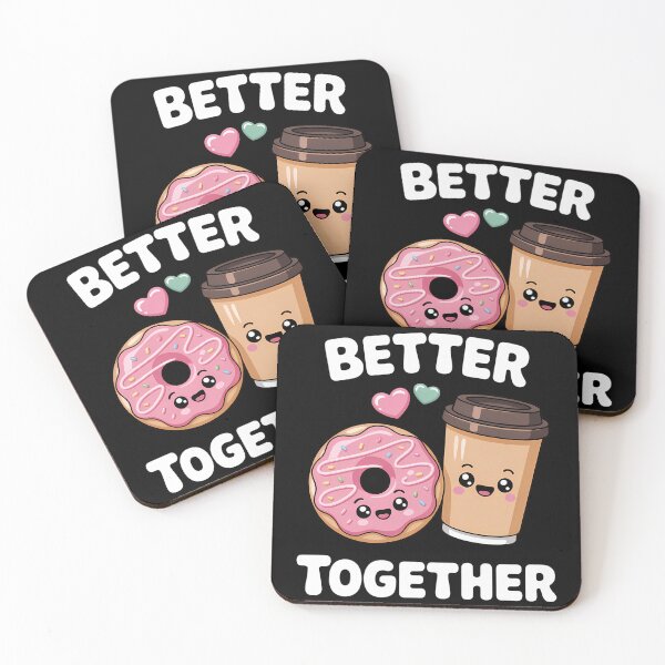 Item preview, Better Together Donut Coffee Valentines Day designed and sold by TyraYoung.