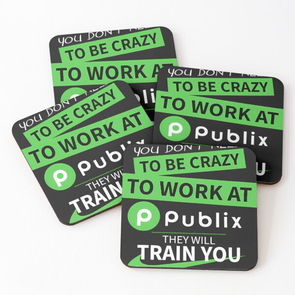 Item preview,  You Dont Need To Be Crazy To Work At Publix They Will Train You. designed and sold by asep08.