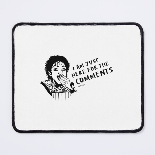 Item preview, I'm Just Here for the Comments designed and sold by RDDrinkApperati.