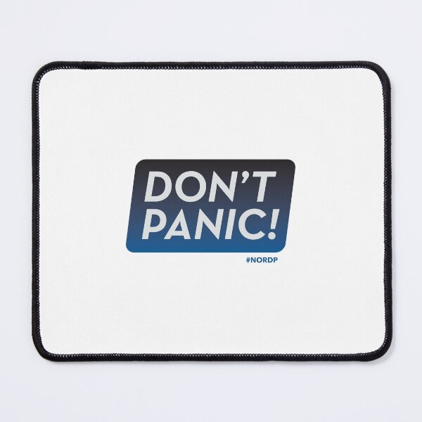 Item preview, Don't Panic designed and sold by RDDrinkApperati.