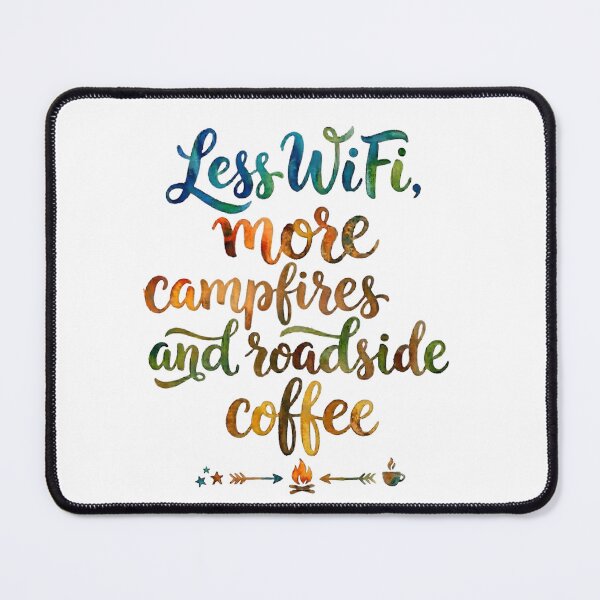 Item preview, Vibrant Watercolor Typography: Less WiFi, More Campfires and Roadside Coffee designed and sold by VibranPalette.