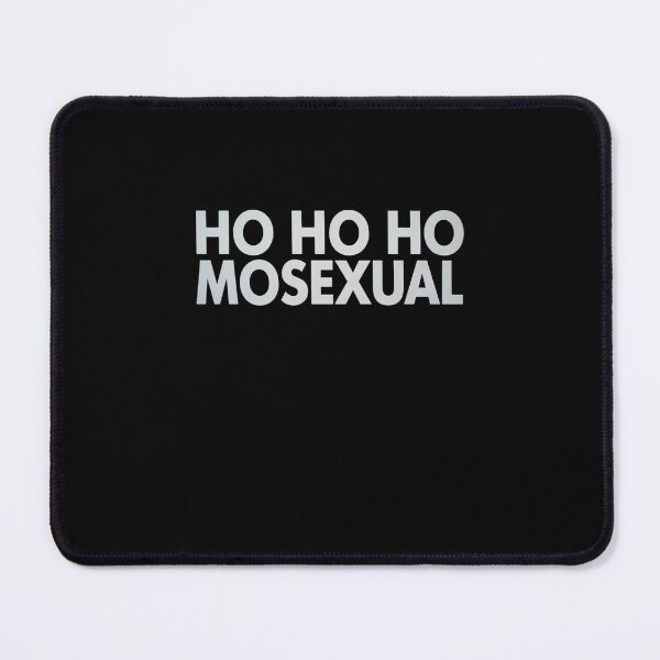 Item preview, Ho Ho Ho Mosexual Christmas Sarcasm Lesbian  Gender Inclusive LGBTQ Pride designed and sold by TrinaEspinoza.