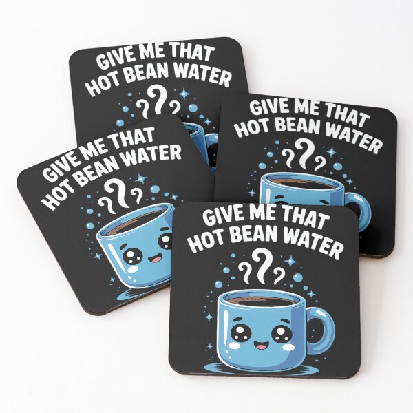 Item preview, Hot Bean Water, Coffee lovers designed and sold by TrinaEspinoza.