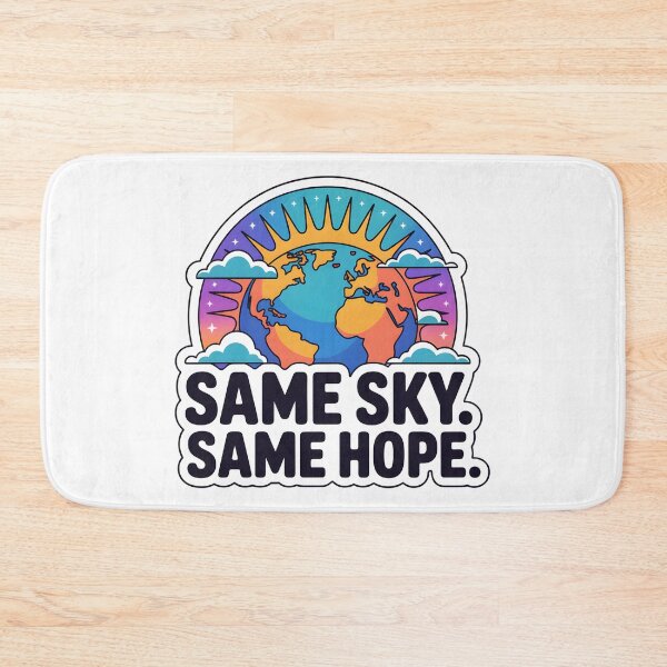 Item preview, Same Sky Same Hope Positive Unity Quote designed and sold by CoastalEmp.