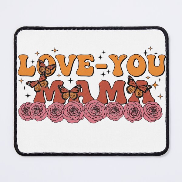 Item preview, Love You Mama Retro Roses & Butterfly Mother Design designed and sold by BeatyinChaos.