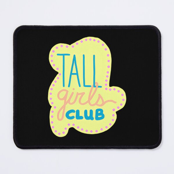 Item preview, Tall Girls Club   designed and sold by pugmilk.