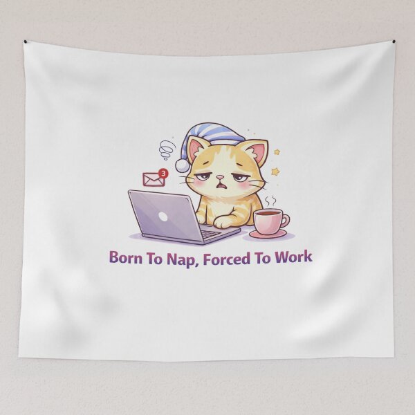 Item preview, Born To Nap, Forced To Work – Relatable Sleepy Cat Vibes ?? designed and sold by Kawaii Cosmos Cats.
