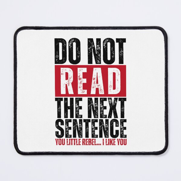 Item preview, Do Not Read the Next Sentence designed and sold by Dondonmart.