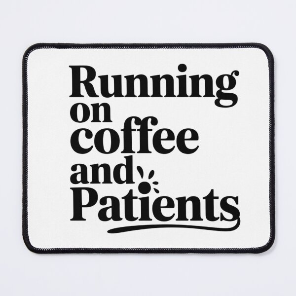 Item preview, running on coffee and patients black font  Humor Tee, brafdesign designed and sold by Brafdesign.