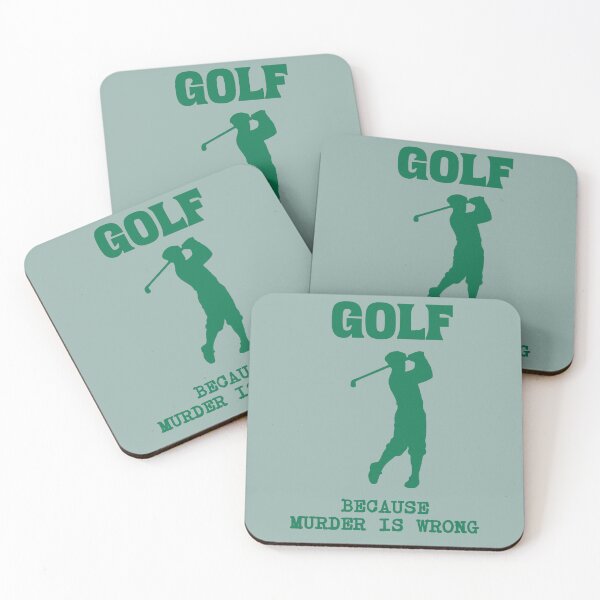 Item preview, Golf Because Murder Is Wrong Funny Golfer Design designed and sold by donwillisjrart.