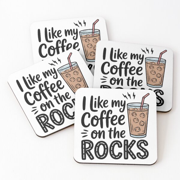 Item preview, I Like My Coffee On The Rocks, Iced Coffee Lover designed and sold by TrinaEspinoza.