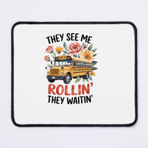 Item preview, They See Me Rollin' They Waiting' Floral School Bus Driver designed and sold by EllenJast.