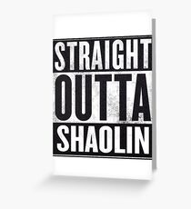straight outta Shaolin "Staten Island" Greeting Card