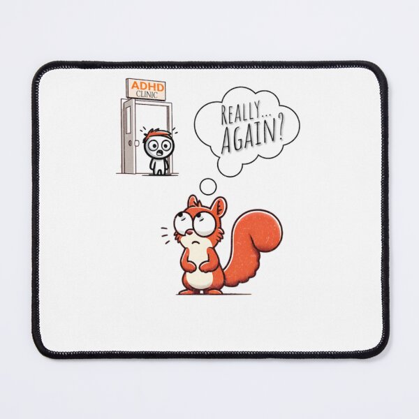 Item preview, ADHD Squirrel Distraction Really.Again Funny Sarcastic Joke designed and sold by dal-koz-ar.