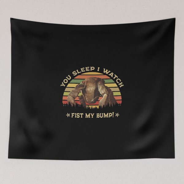 Item preview, You Sleep I Watch Fist My Bump designed and sold by Denisemichels.