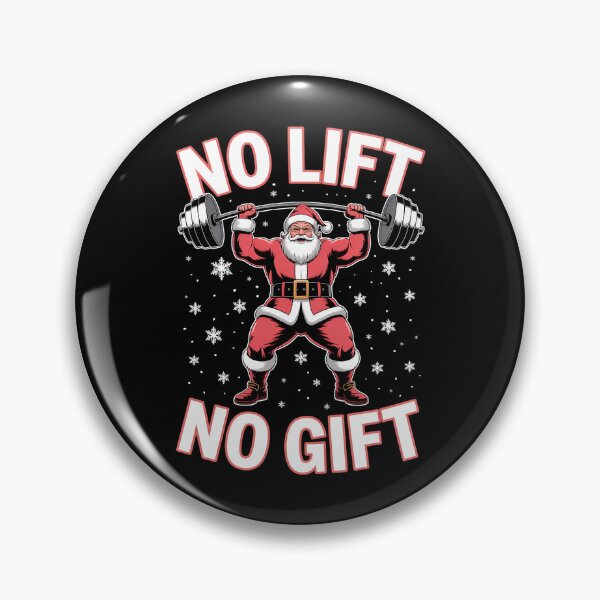 Item preview, No Lift No Gift Santa Claus Gym Fitness Weightlifting designed and sold by EllenJast.