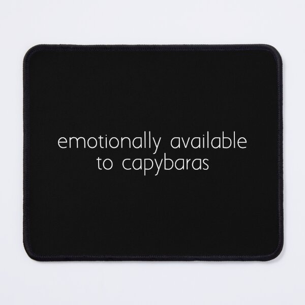 Item preview, emotionally available to capybaras designed and sold by Ice Breakers .