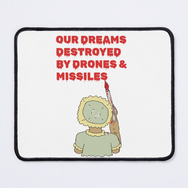 Item preview, Our Dreams Destroyed By Drones & Missiles designed and sold by Shooz34.