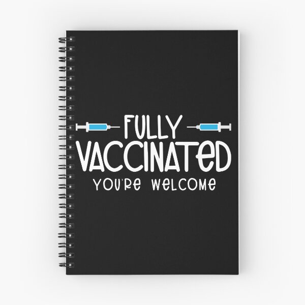 Item preview, Fully Vaccinated You're Welcome Pro Vaccination designed and sold by ThreeFngrs.
