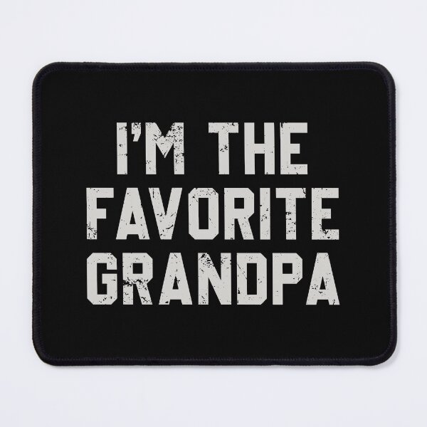 Item preview, I'm The Favorite Grandpa - Funny Grandpa Fathers Day Gift designed and sold by arzameldiza.