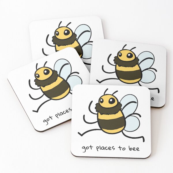 Item preview, Got Places To Bee designed and sold by rornelson.