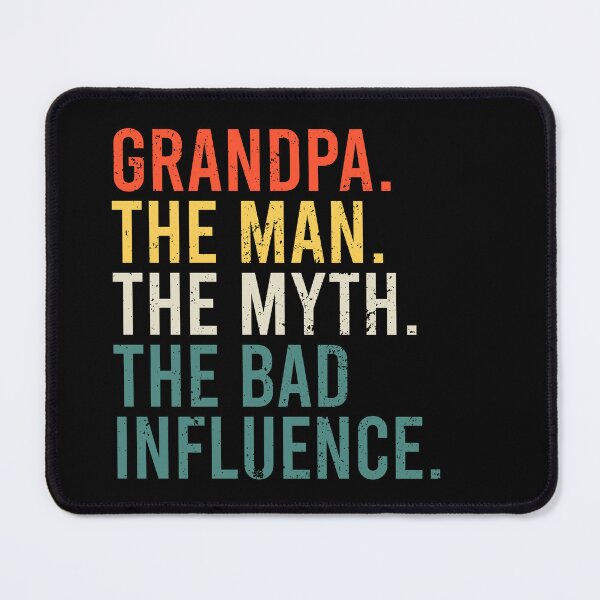 Item preview, Grandpa The Man The Myth The Bad Influence - Best Funny Grandpa Gift designed and sold by arzameldiza.