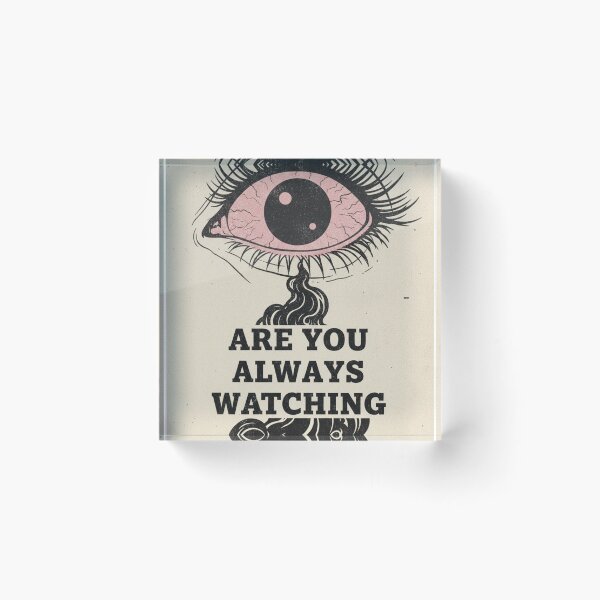 Item preview, Are You Always Watching? – Distorted Surreal Eye designed and sold by HeyHas.