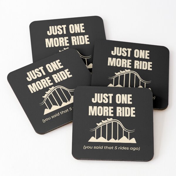 Item preview, Just One More Ride – Funny Roller Coaster Addict Theme Park Design designed and sold by Coaster Culture Industries.