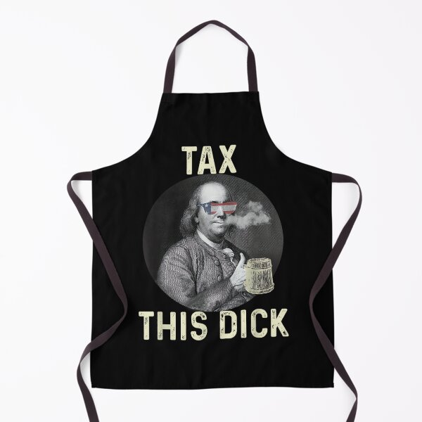 Item preview, Funny 4th Of July Republican Ben Franklin Tax This Dick Women Men designed and sold by DeanASkinner.
