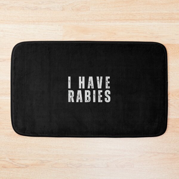 Item preview, I have Rabies Funny Unhinged Meme Funny Vintage Tailgate designed and sold by DeanASkinner.
