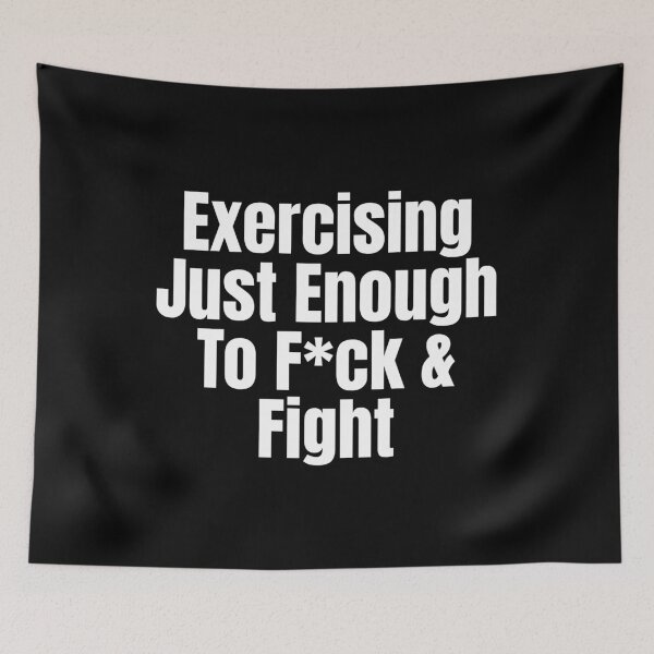 Item preview, Exercising Just Enough To F=ck & Fight designed and sold by Dondonmart.