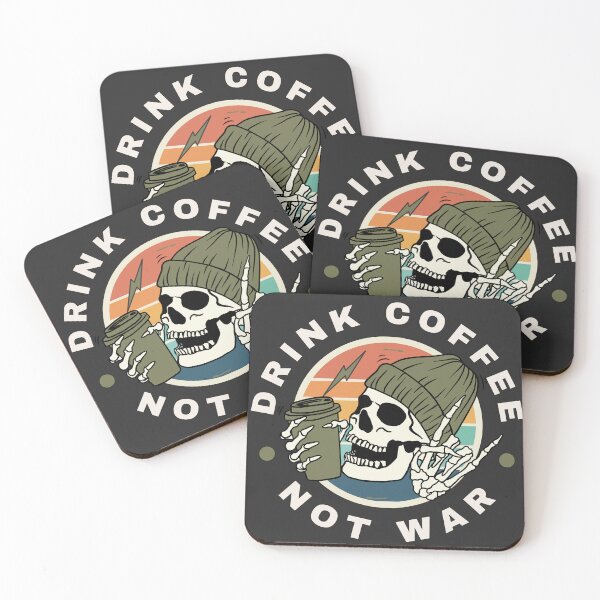 Item preview, Drink Coffee Not War Skeleton designed and sold by CHANCHANAI.