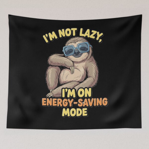 Item preview, Stylish Sloth Energy Saving Mode designed and sold by UrbanPrts.