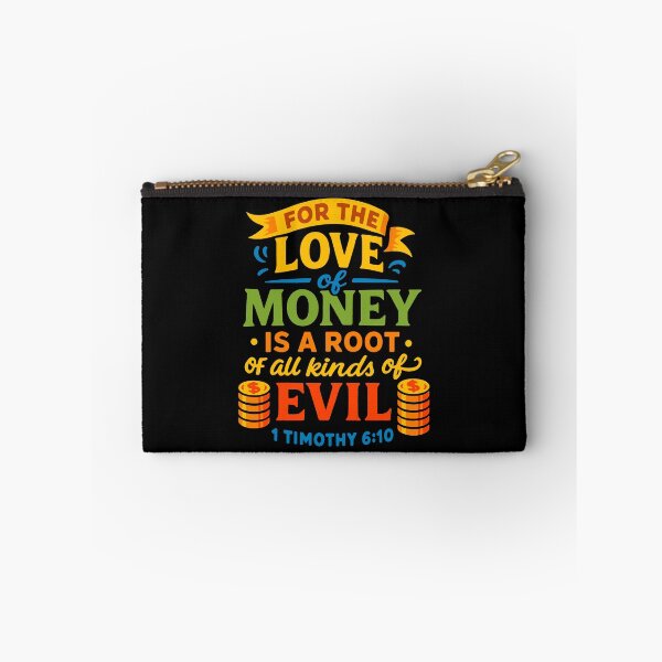 Item preview, 1 Timothy 6:10 For The Love Of Money Is A Root Of All Kinds Of Evil designed and sold by plushism.