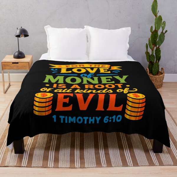 Item preview, 1 Timothy 6:10 For The Love Of Money Is A Root Of All Kinds Of Evil designed and sold by plushism.
