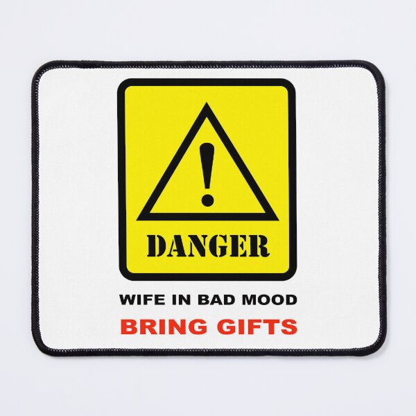 Item preview, Danger - Wife in Bad Mood designed and sold by Moment of Mood by Surayos .
