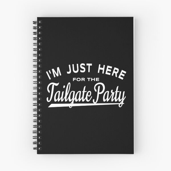 Item preview, I'm Just Here For The Tailgate Party - Football Tailgaiting designed and sold by DeanASkinner.