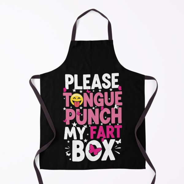 Item preview, Please Tongue Punch My Fart Box Cringe Humor designed and sold by Dressed For Duty.