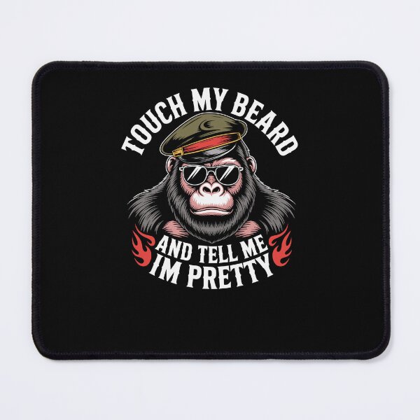 Item preview, Touch My Beard and Tell Me I'm Pretty Monkey designed and sold by Dressed For  Duty.