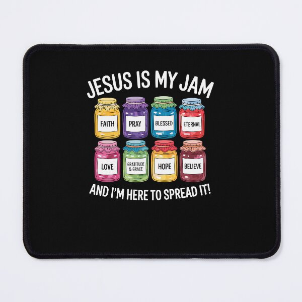 Item preview, Jesus Is My Jam and I'm Here To Spread It Christian designed and sold by Dressed For  Duty.