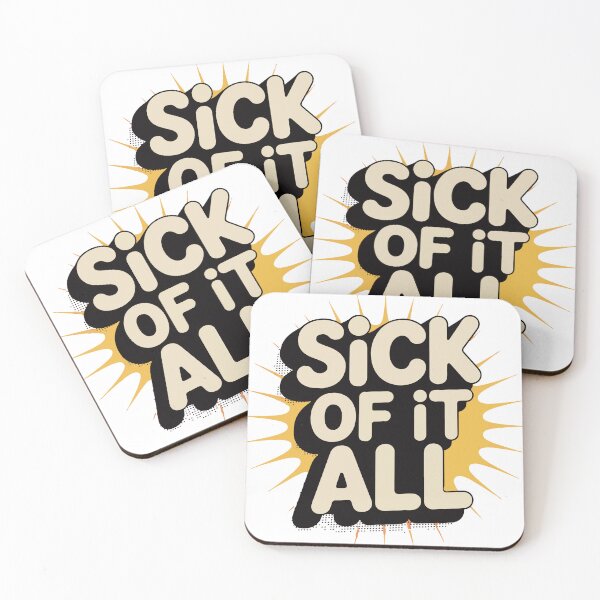 Item preview, Sick of it all designed and sold by After De Moment.