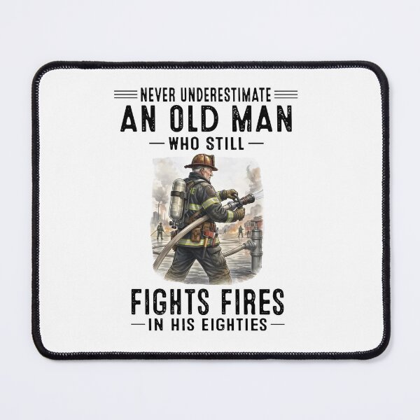 Item preview, Never Underestimate An Old Man Who Still Fights Fires In His Eighties designed and sold by sawczy-shop.